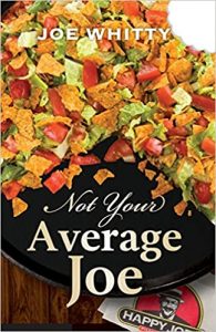 Not Your Average Joe - Book about Joe Whitty's life